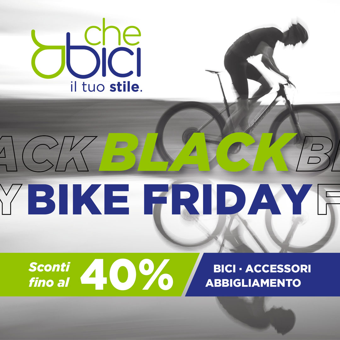 Black Bike Friday Che bici